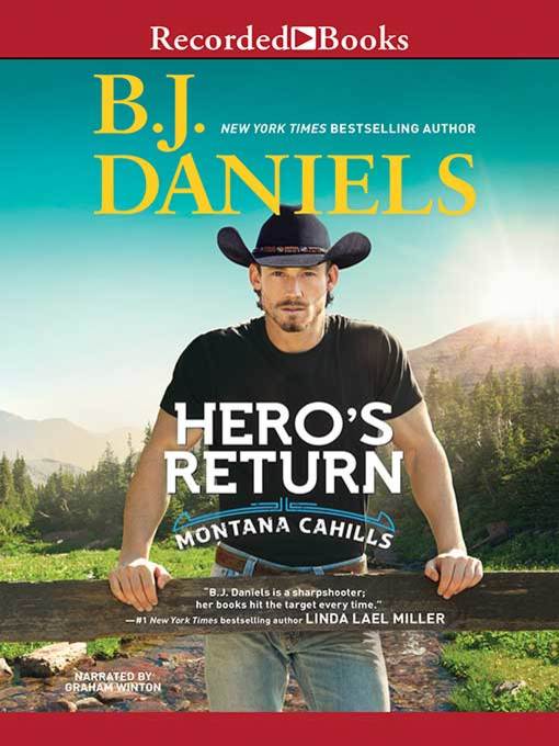Title details for Hero's Return by B.J. Daniels - Wait list